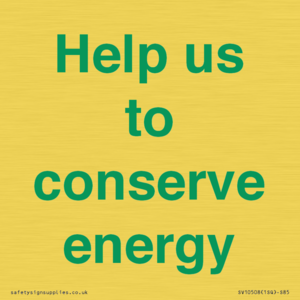 Help us to conserve energy 